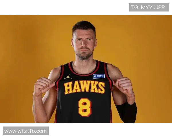 克里斯塔普斯波尔津吉斯的篮球之路与未来展望分析